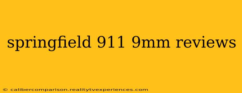 springfield 911 9mm reviews