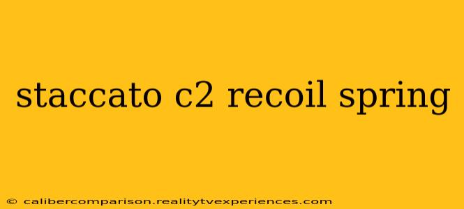 staccato c2 recoil spring