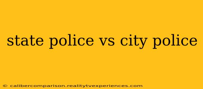 state police vs city police