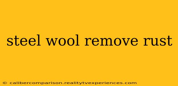 steel wool remove rust