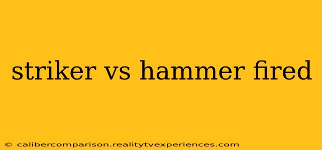 striker vs hammer fired