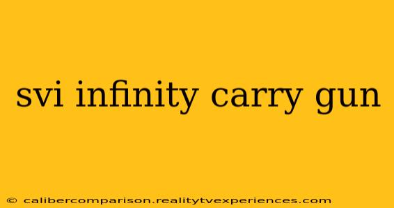 svi infinity carry gun