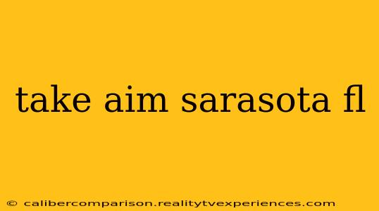 take aim sarasota fl