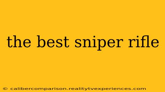 the best sniper rifle