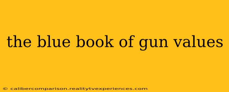 the blue book of gun values