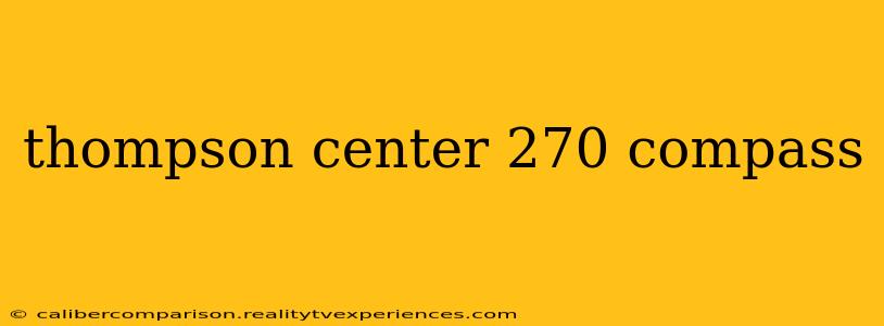 thompson center 270 compass