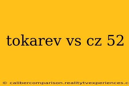 tokarev vs cz 52