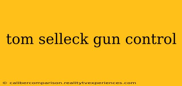 tom selleck gun control