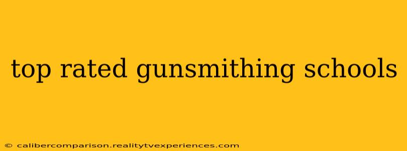 top rated gunsmithing schools