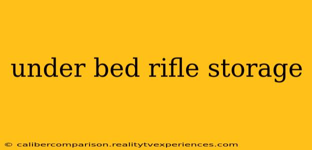 under bed rifle storage