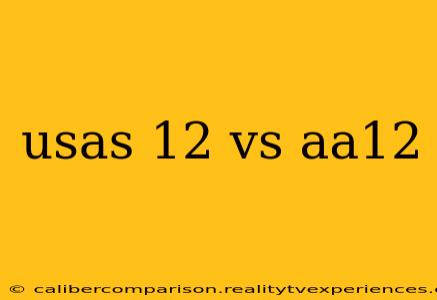 usas 12 vs aa12