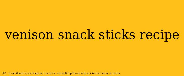 venison snack sticks recipe