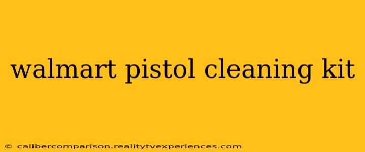 walmart pistol cleaning kit