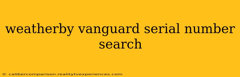 weatherby vanguard serial number search