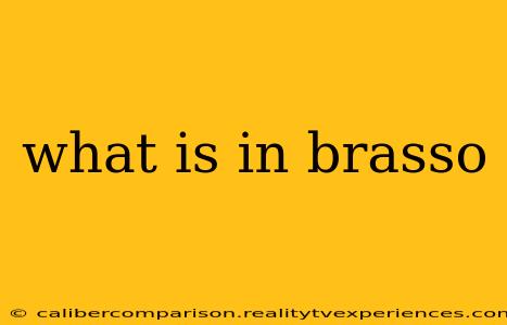 what is in brasso