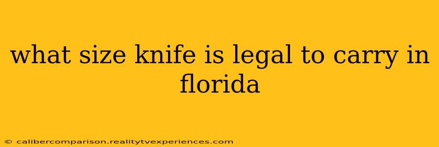 what size knife is legal to carry in florida