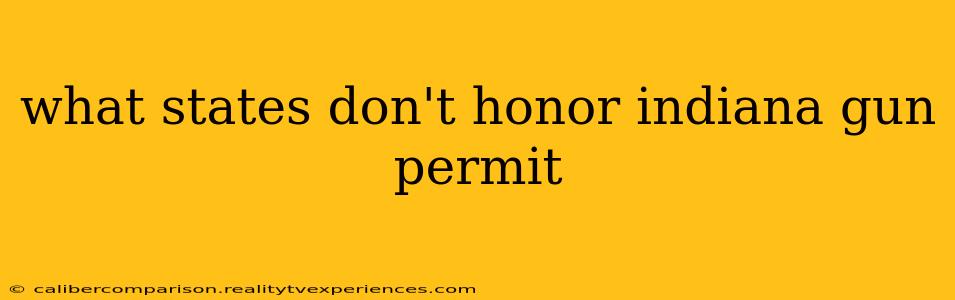 what states don't honor indiana gun permit