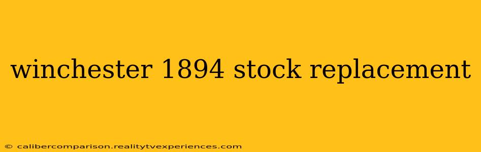 winchester 1894 stock replacement